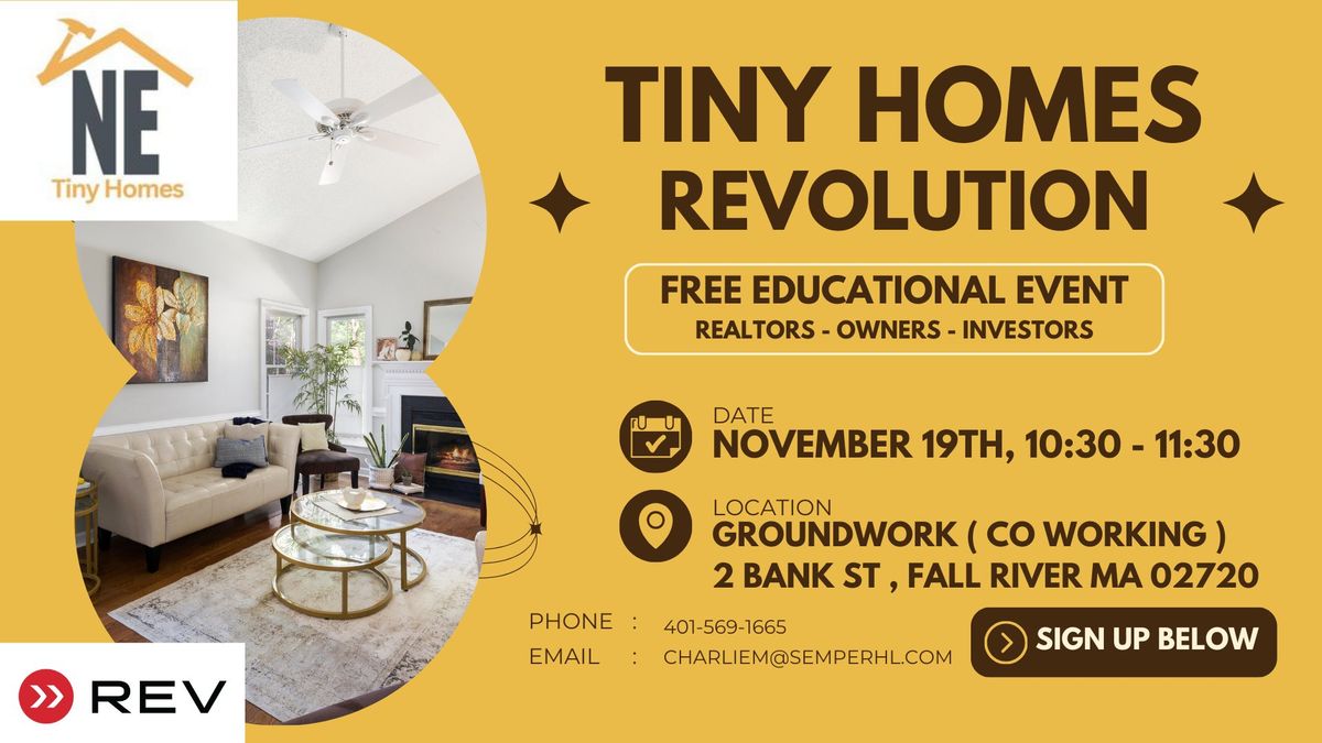 THE TINY HOME REVOLUTION - Realtors - Home Owners - Investors