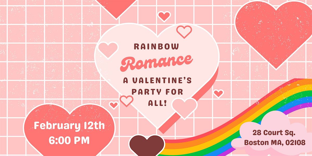 Rainbow Romance: A Valentine's Party for All!