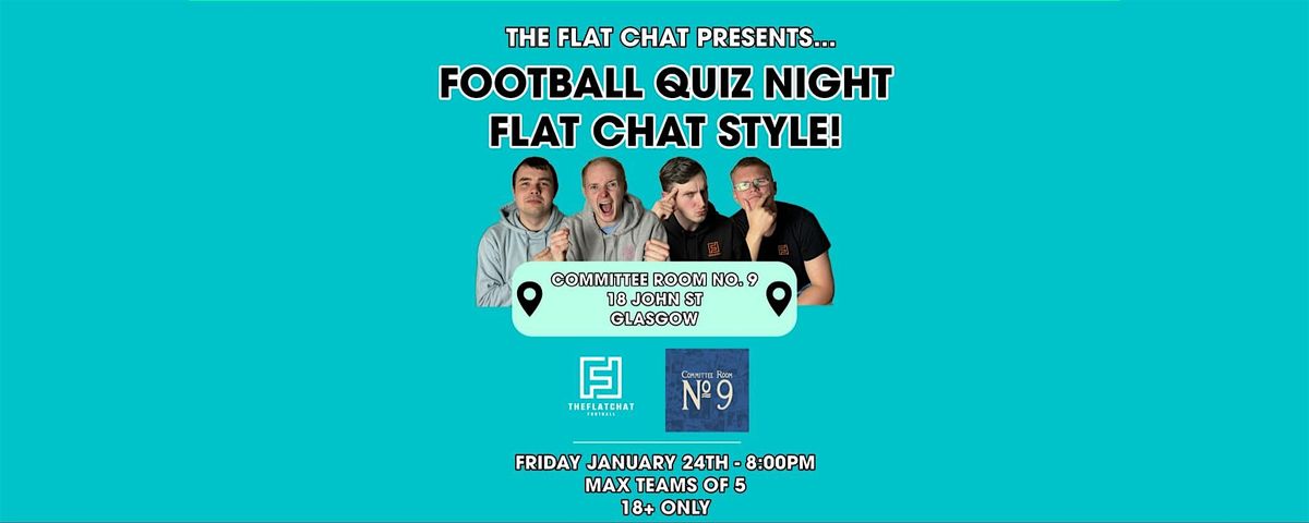 The Flat Chat Pub Quiz 2.0!!