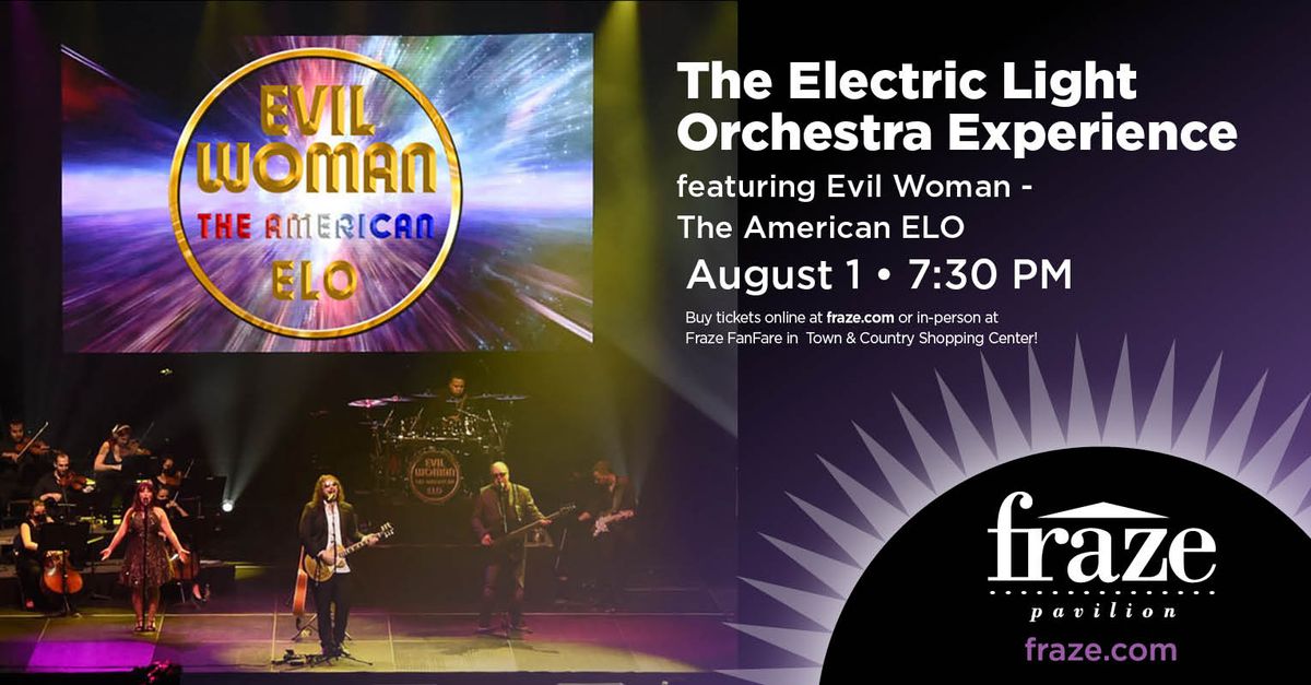 The Electric Light Orchestra Experience featuring Evil Woman - The American ELO