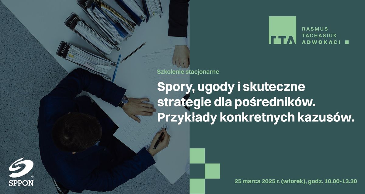 Spory, ugody i skuteczne strategie dla po\u015brednik\u00f3w. Przyk\u0142ady konkretnych kazus\u00f3w.