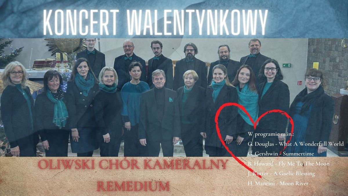 Koncert walentynkowy w wykonaniu Oliwskiego Ch\u00f3ru Kameralnego Remedium.