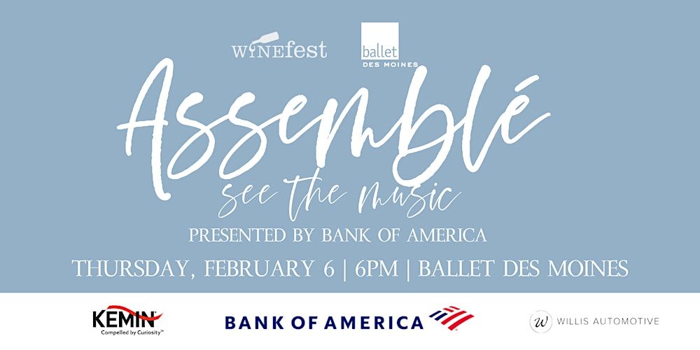 Assembl\u00e9: See the Music presented by Bank of America