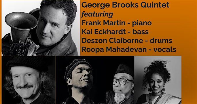 George Brooks Quintet w special guest Roopa Mahadevan