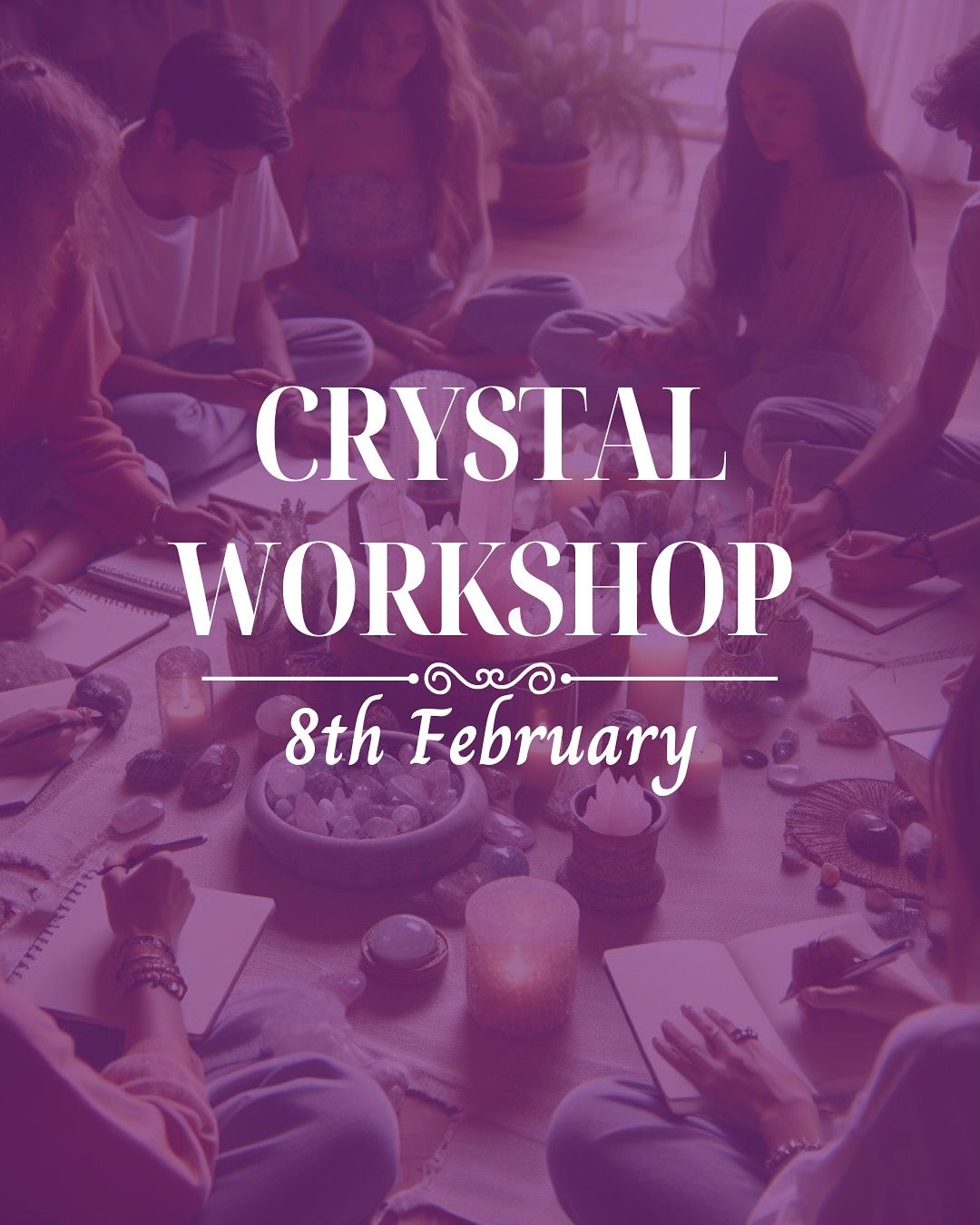 Beginners Crystal Workshop 