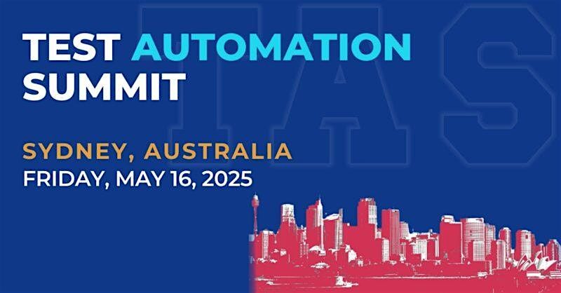 Test Automation Summit | Sydney| 2025