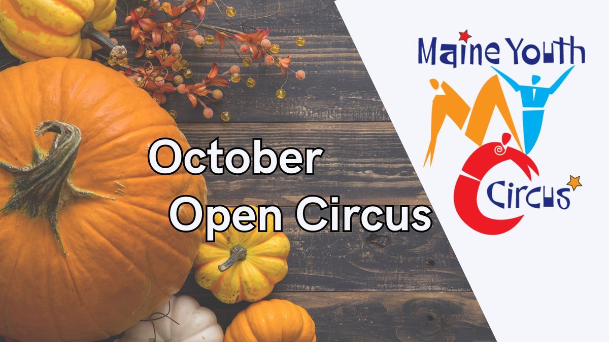 October Open Circus Time