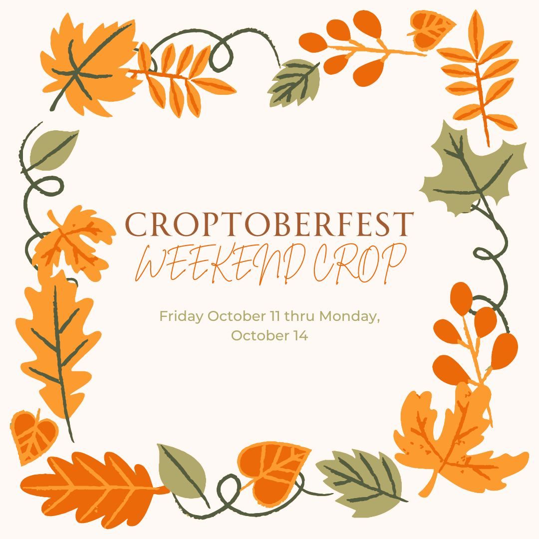 CROPTOBERFEST OPEN CROP