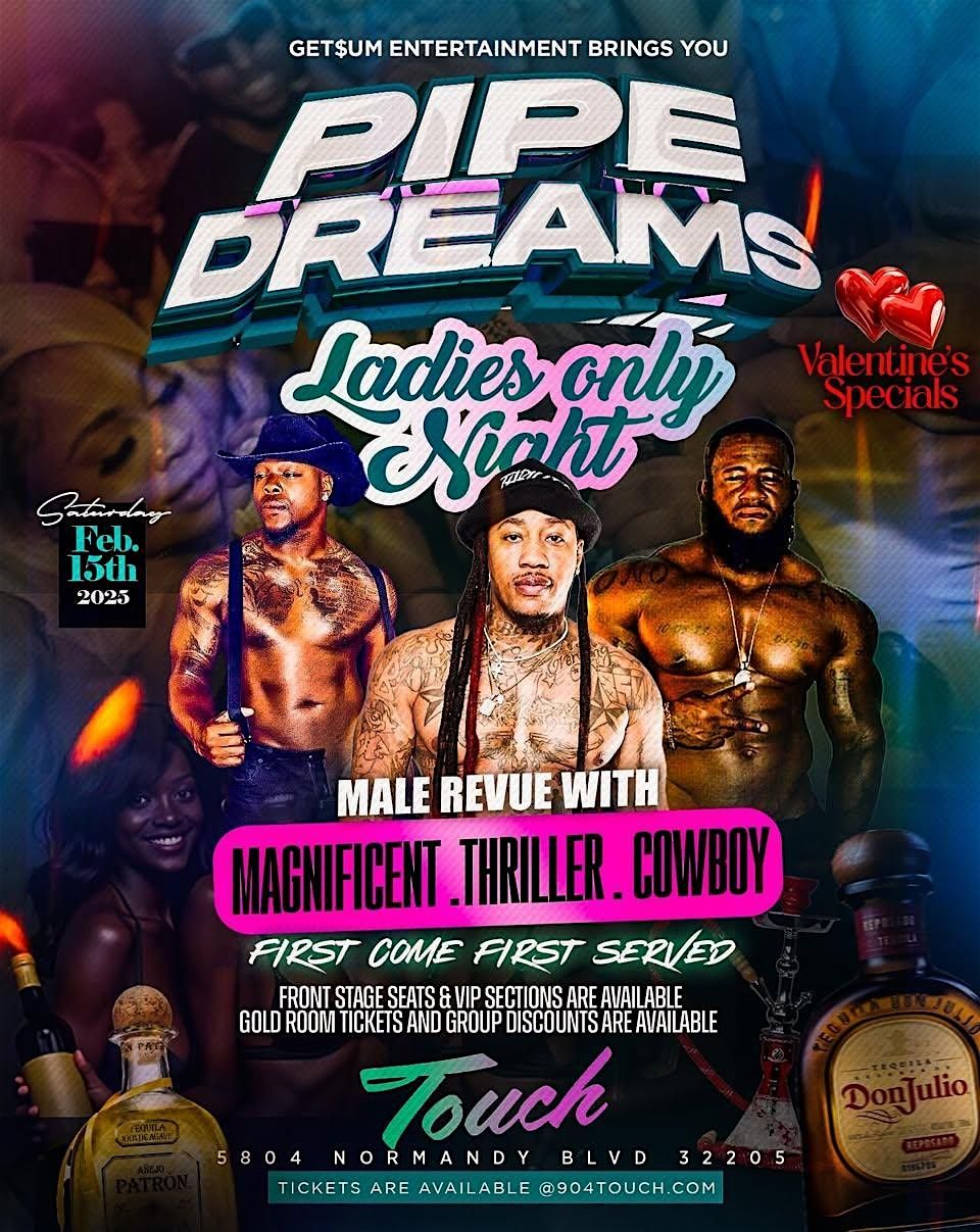 Pipe Dreams: Valentine's Day Male Revue