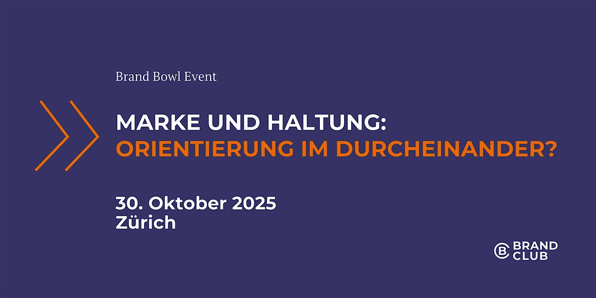 Marke und Haltung: Orientierung im Durcheinander?