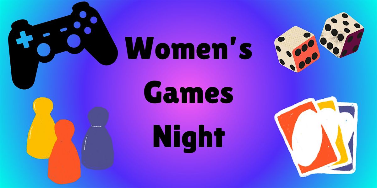 Women's Games Night