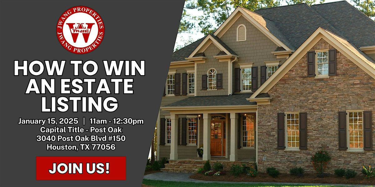 How to Win an Estate Listing