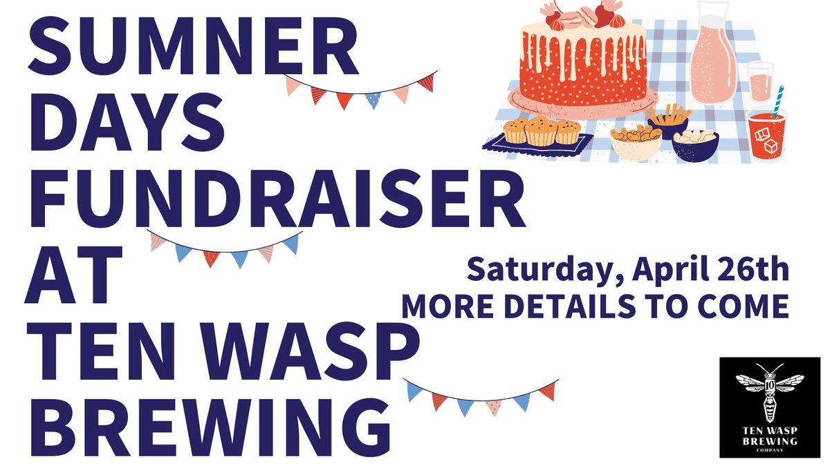 Sumner Days MEAL Fundraiser at Ten Wasp Brewing 