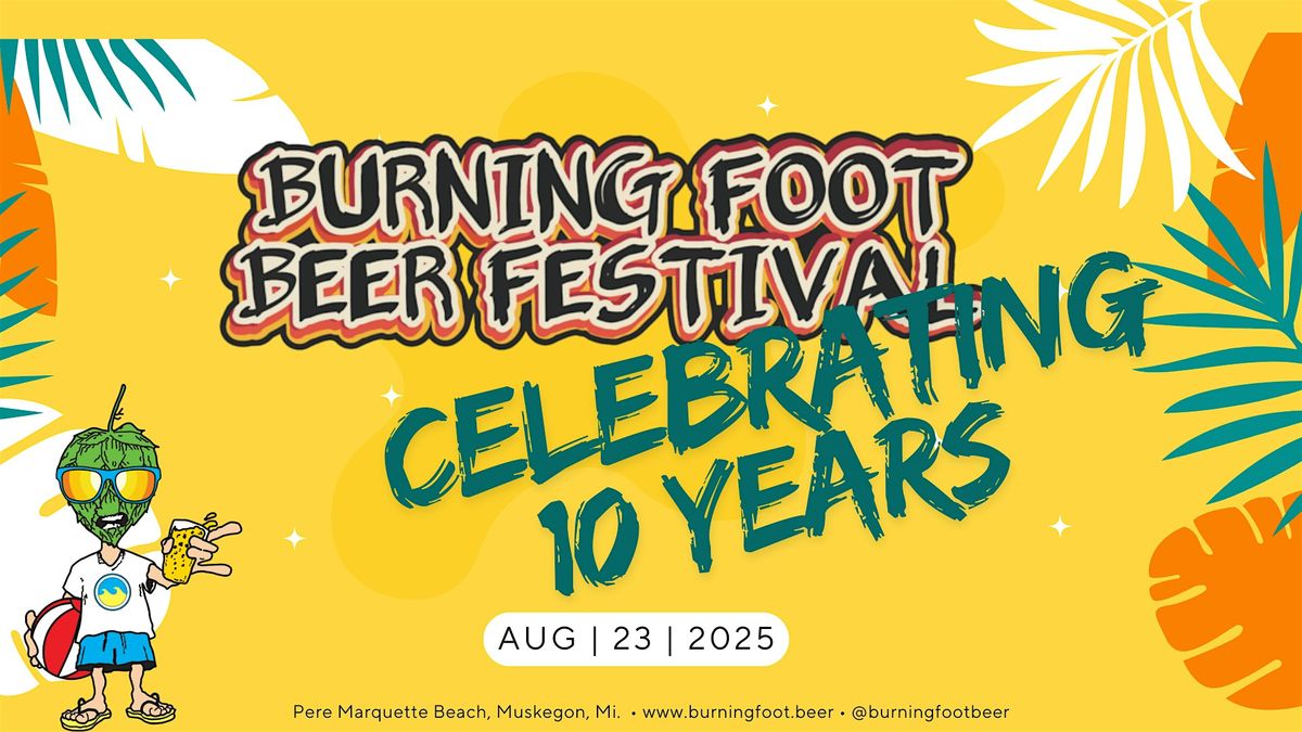 Burning Foot Festival 2025 - Celebrating 10 Years