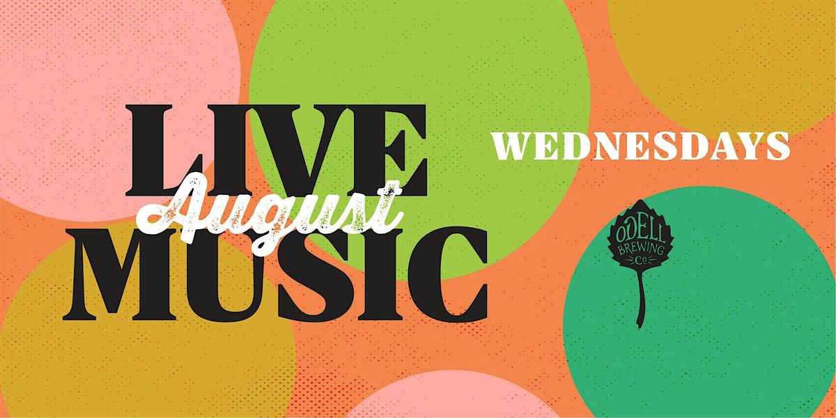 Live Music Wednesdays - August