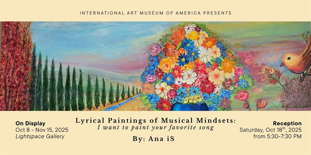 Opening Receptions for Lyrical Paintings of Musical Mindsets by Ana iS