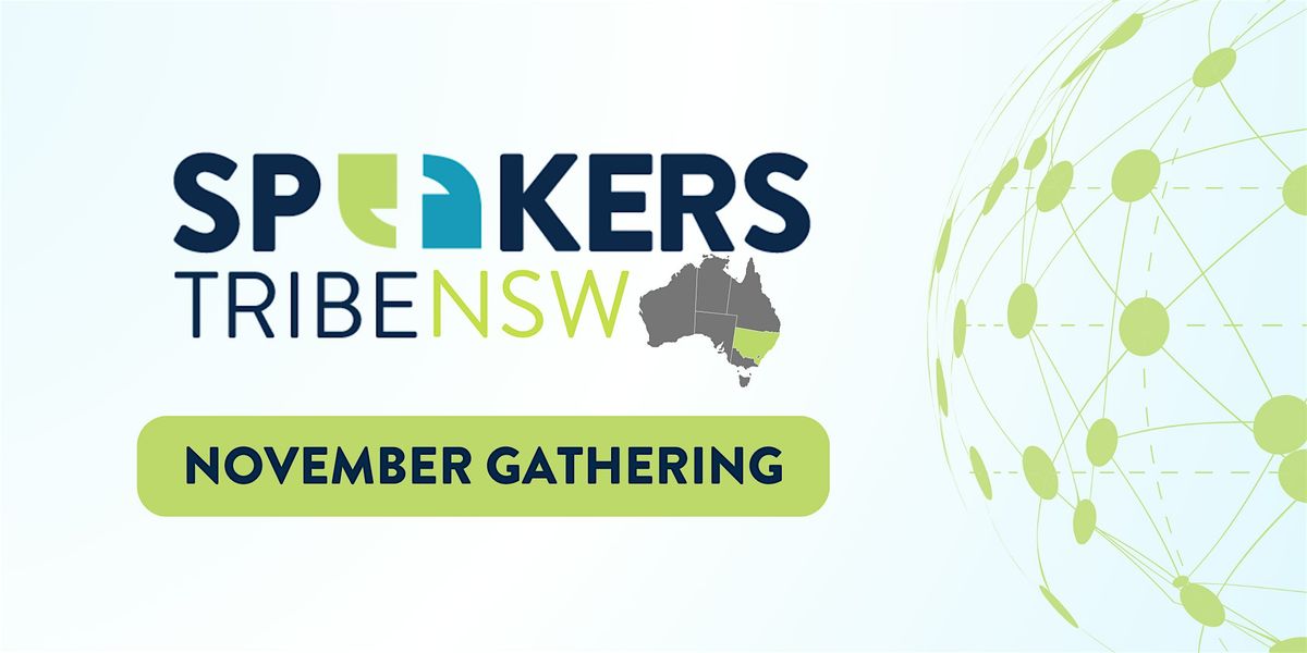 Speakers Tribe NSW - November Gathering