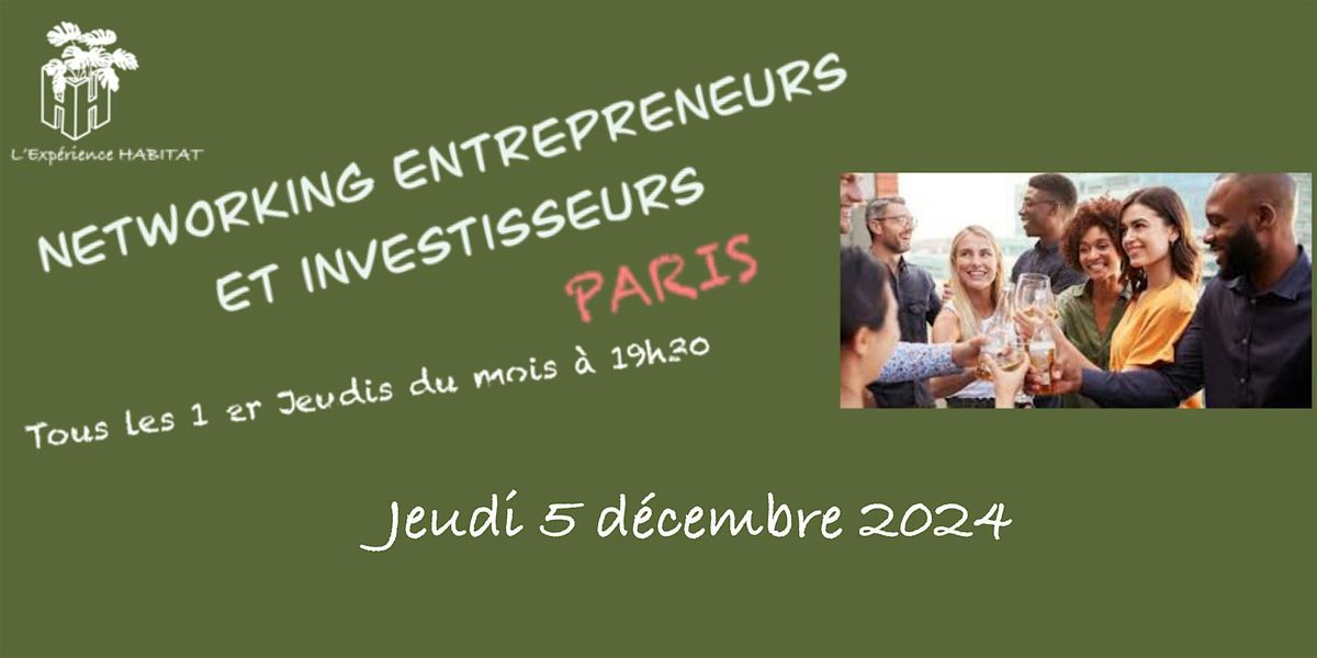 Networking - PARIS - ENTREPRENEURS & Investisseurs