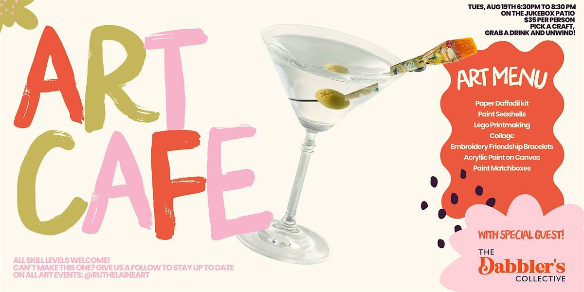 Art Cafe: Pick your craft with special co-host, The Dabbler's Collective!