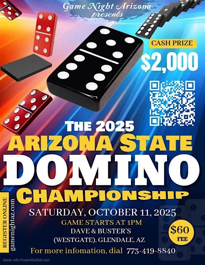 The 2025 Arizona State Domino Championship (SATURDAY OCT. 11th)