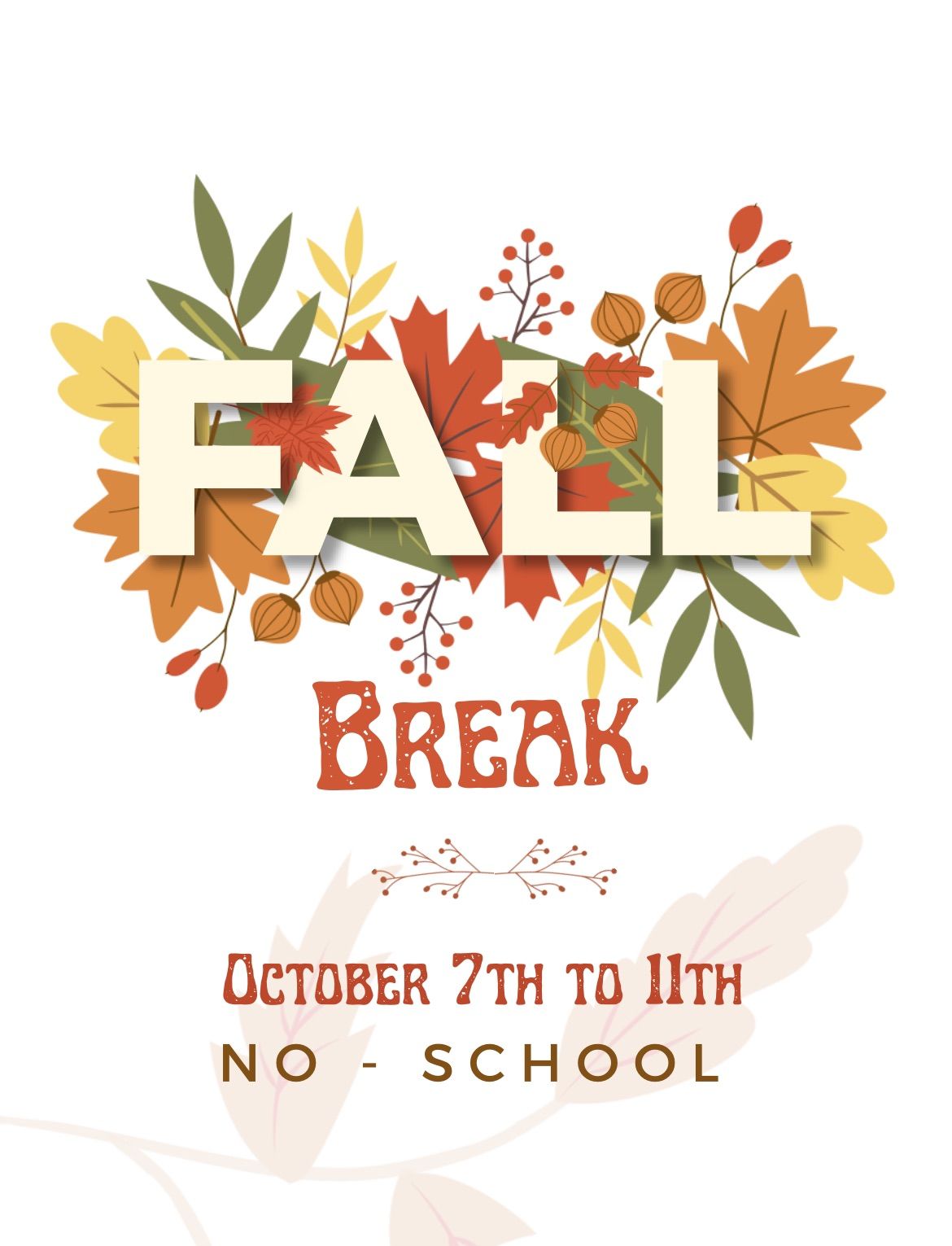 Fall Break- NO SCHOOL