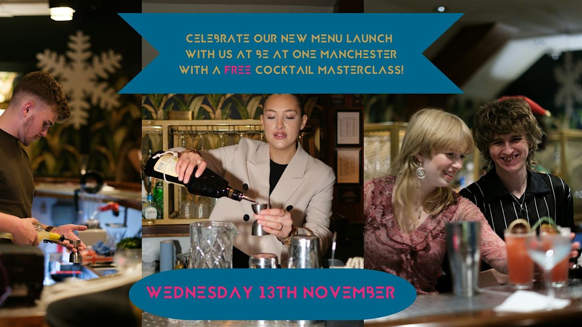 NEW MENU LAUNCH - FREE Cocktail Masterclass