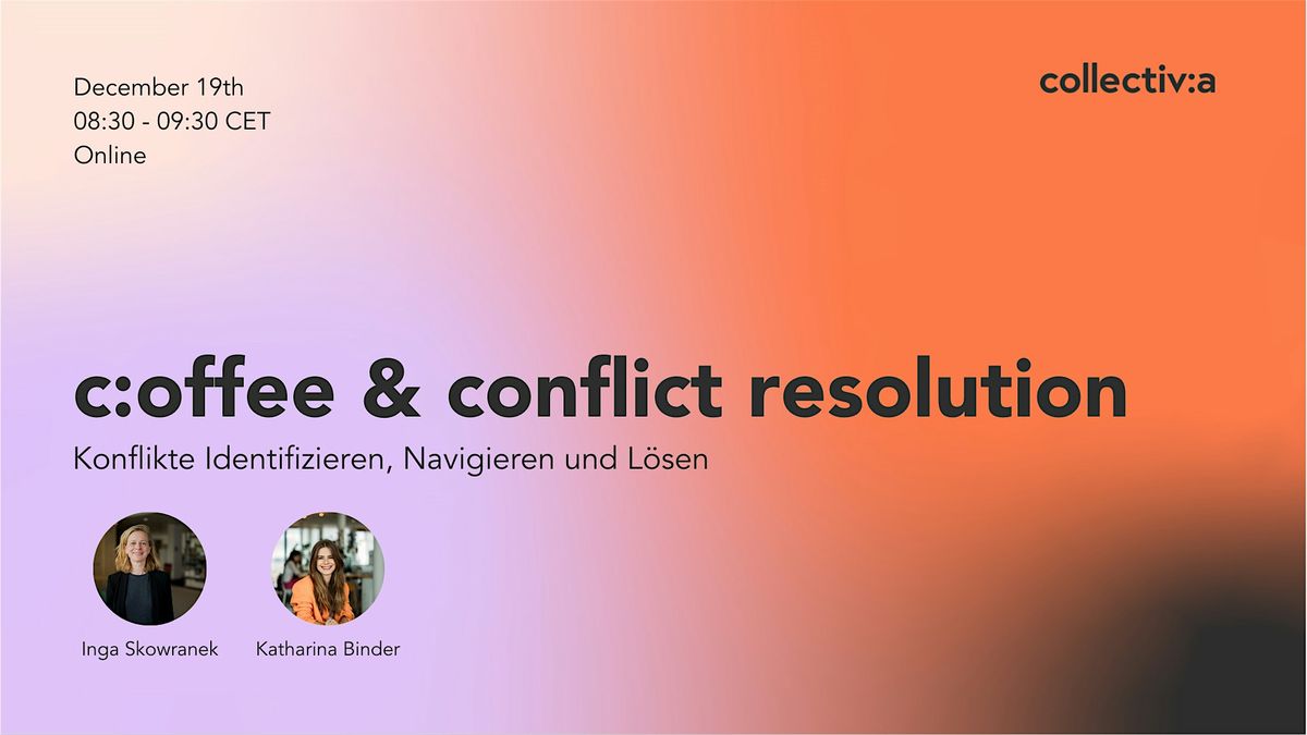 c:offee & conflict resolution