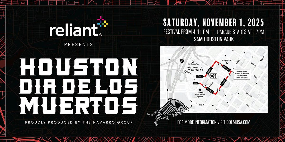 5th Houston Dia De Muertos Parade & Festival, Presented by Reliant