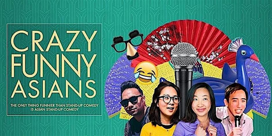 Crazy Funny Asians Comedy Night (Free with RSVP)