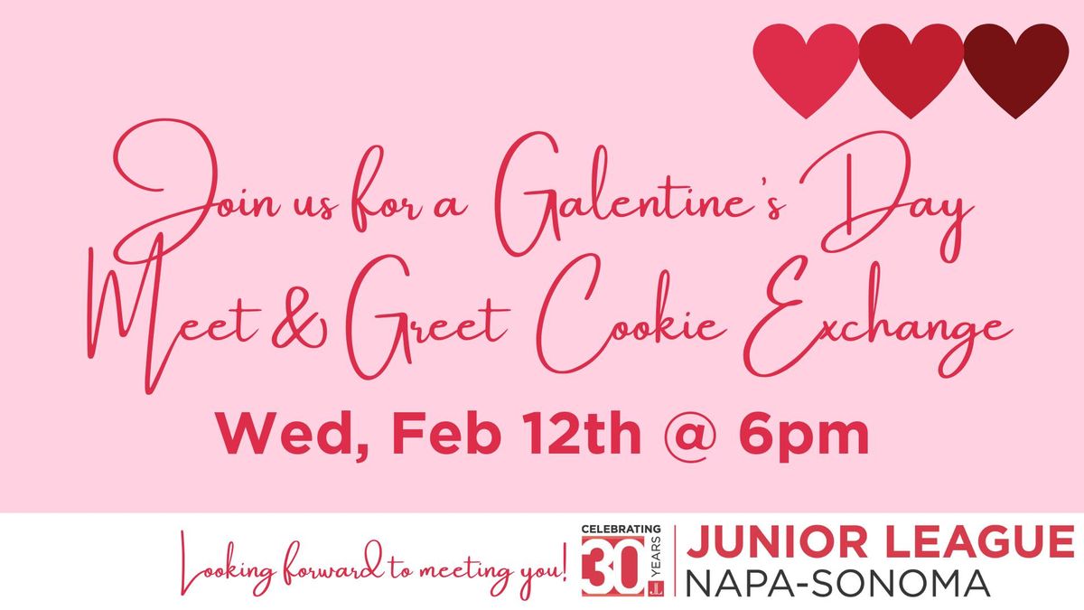 Meet & Greet JLNS: Galentine's Cookie Exchange