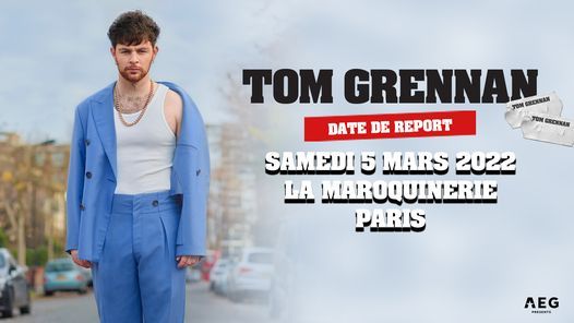 Tom Grennan \u2022 La Maroquinerie \u2022 5 mars 2022