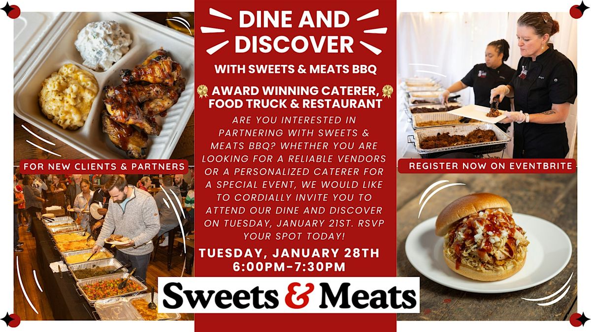 Dine & Discover at Sweets & Meats BBQ