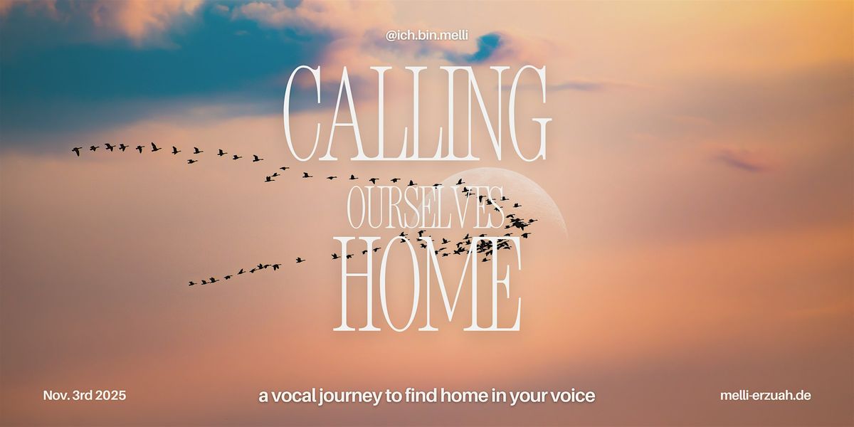 Calling Ourselves Home