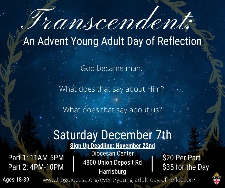 Transcendent: Who is God? And who am I? Young Adult Day of Reflection