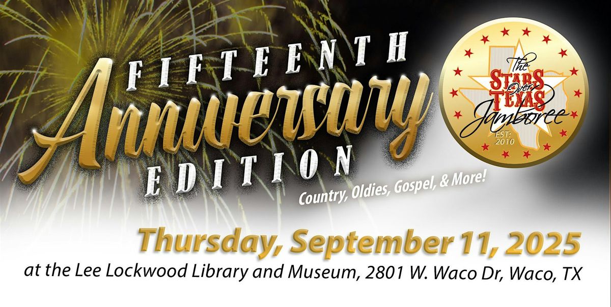 Stars Over Texas Jamboree - Fifteenth Anniversary Edition