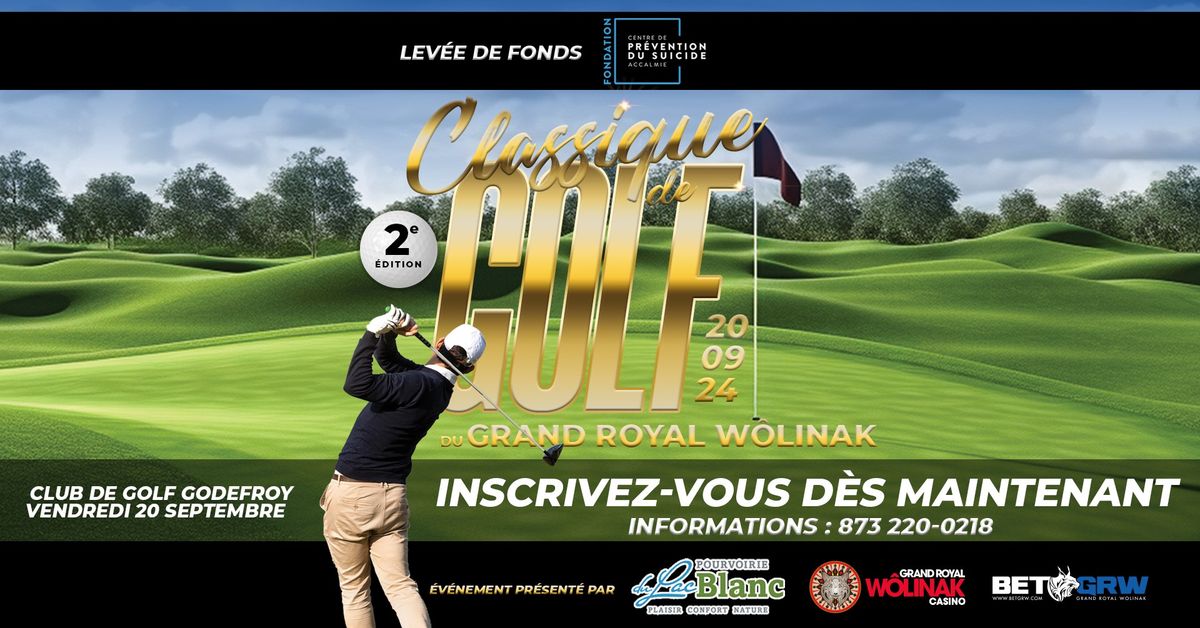 Classique de golf Grand Royal W\u00f4linak 2024