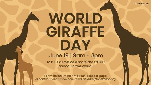 World Giraffe Day Topeka Zoo 19 June 21
