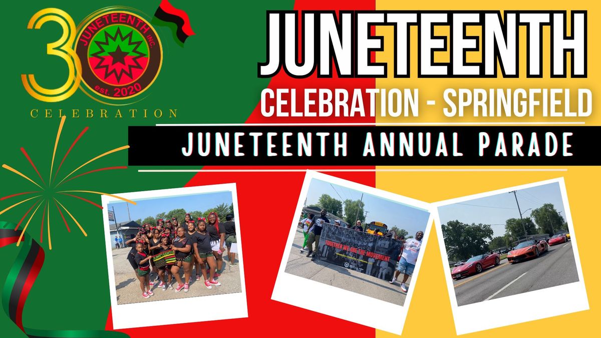 30th Annual Juneteenth Celebration Unity Parade 