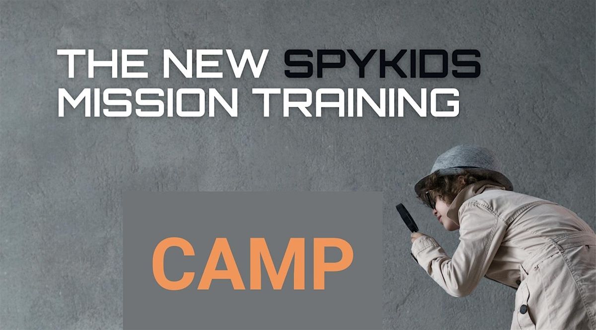 SPYKIDS Mission Training - Day Camp