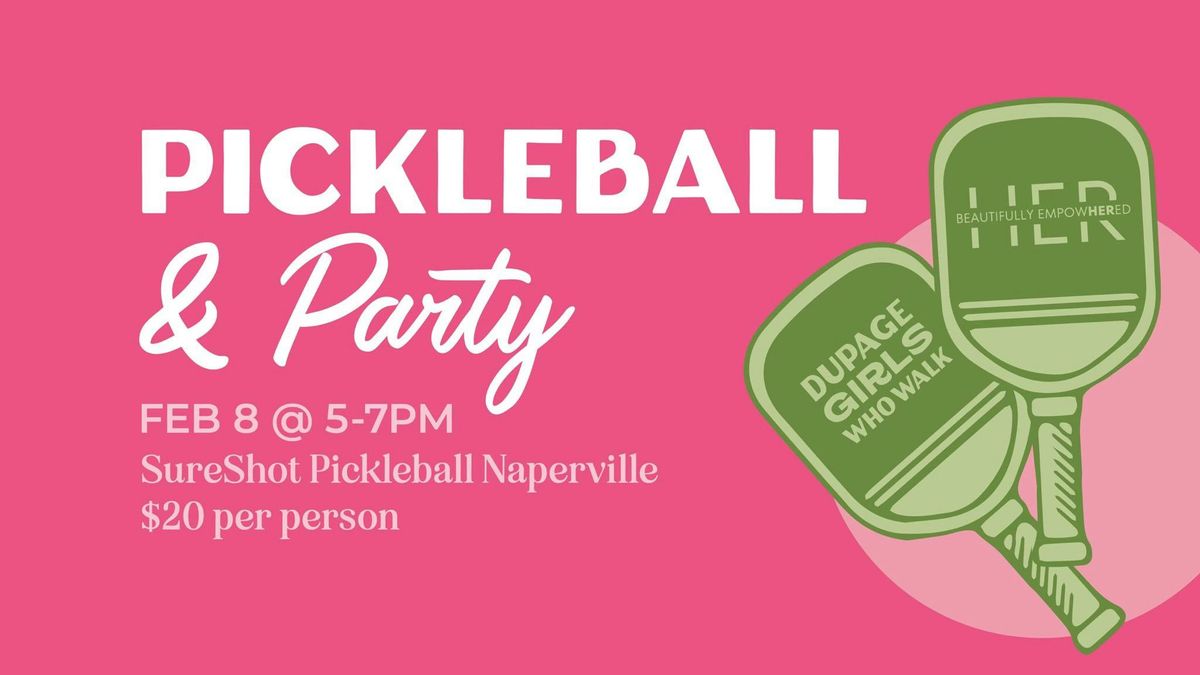 Pickleball + Party