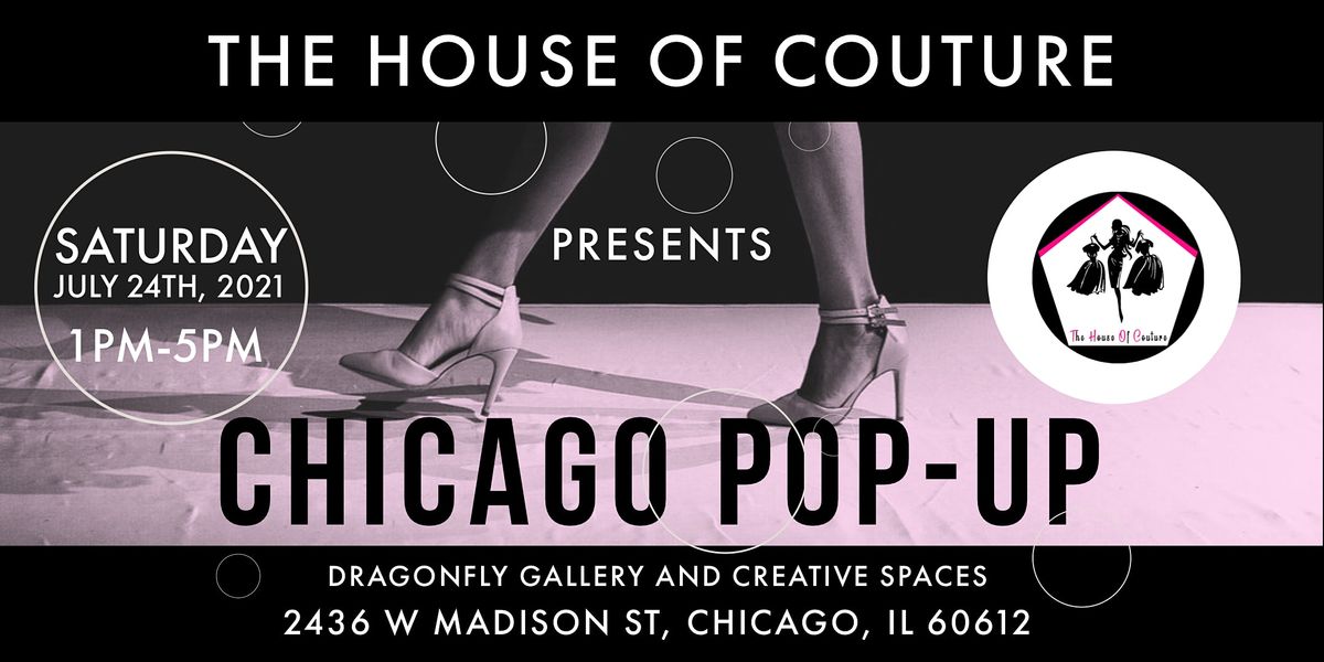 The House of Couture: Chicago Pop- Up