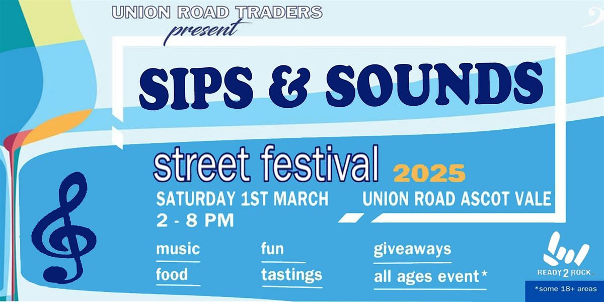 Sips N Sounds Street Festival  - Union Road Ascot Vale