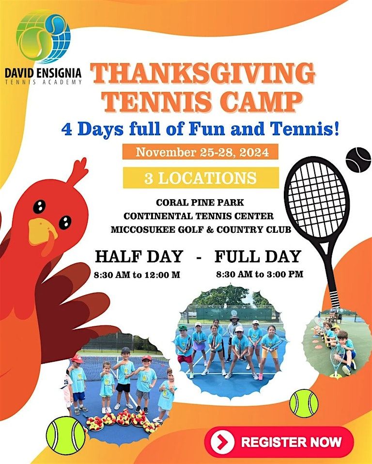 David Ensignia Thanksgiving Tennis Camp: Miccosukee Golf & Country Club