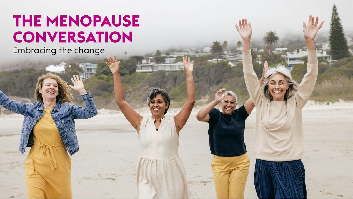 The Menopause Conversation