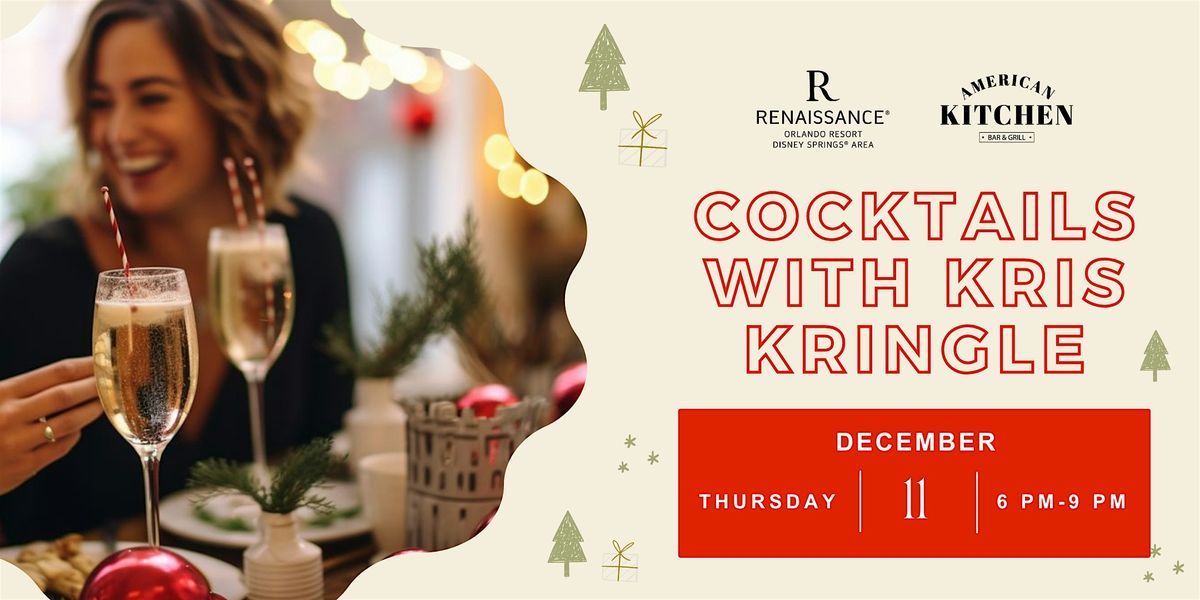Cocktails with Kris Kringle