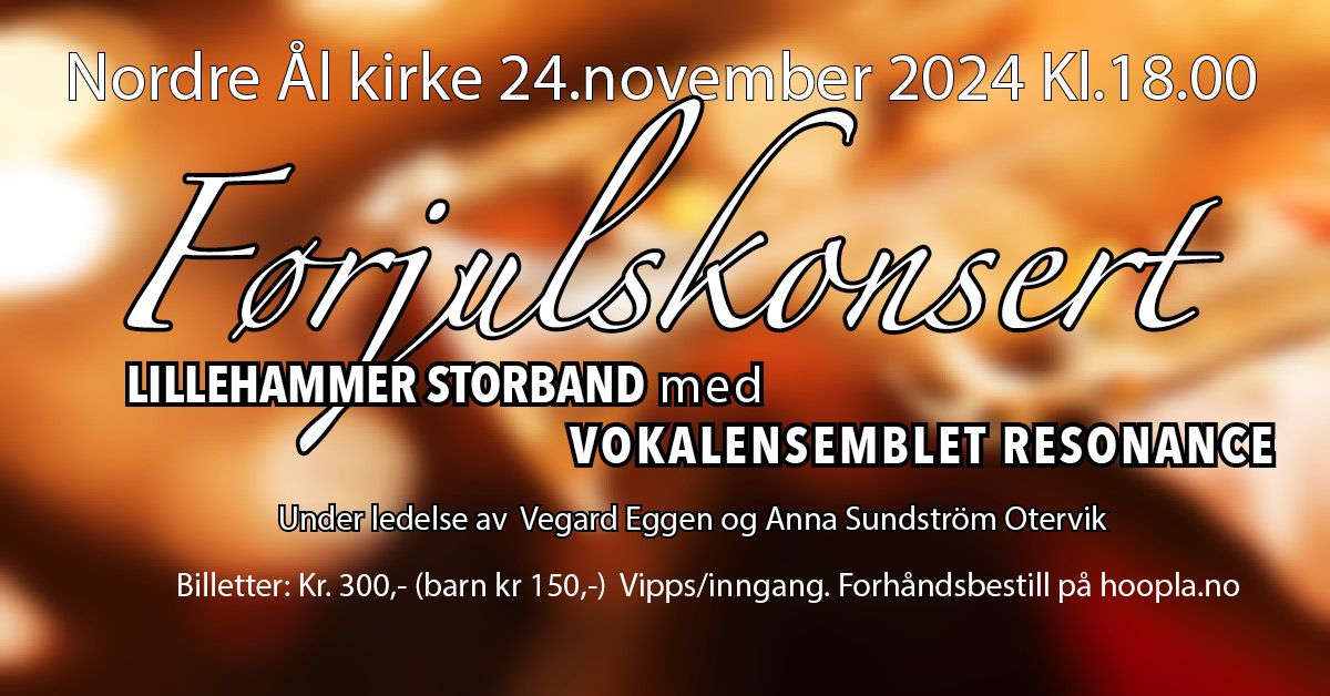 F\u00f8rjulskonsert - Lillehammer storband med Vokalensemblet Resonance