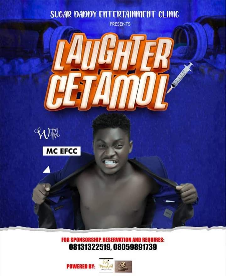 Laughtercetamol with Mc Efcc