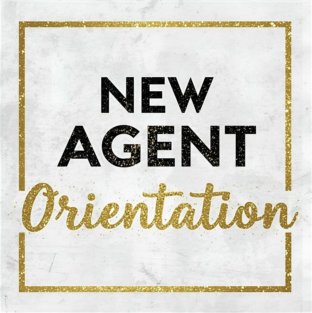 New Agent Orientation