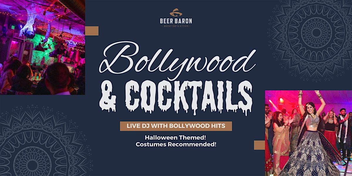 Bollywood & Cocktails - Halloween Themed Party