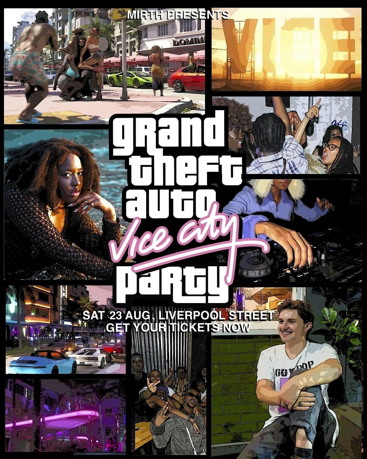 Mirth\u2019s GRAND THEFT AUTO Vice City Party